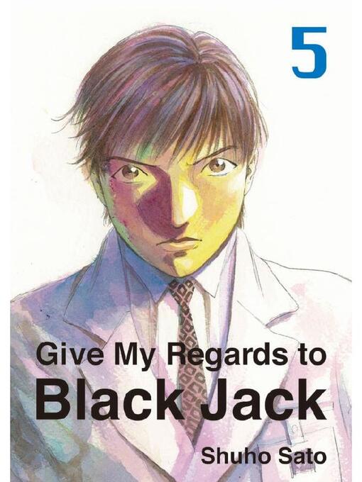 Give My Regards to Black Jack, Volume 5 - Los Angeles Public Library